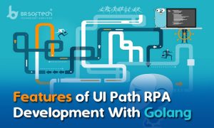 UI-Path-RPA-Development-With-Golang