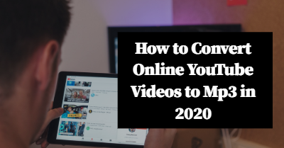 convert Online YouTube videos to Mp3
