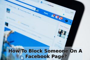 How to Block Someone on a Facebook Page