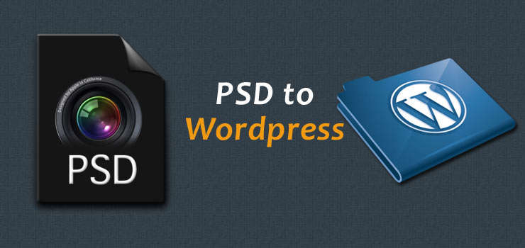Why PSD to WordPress conversion is becoming popular?