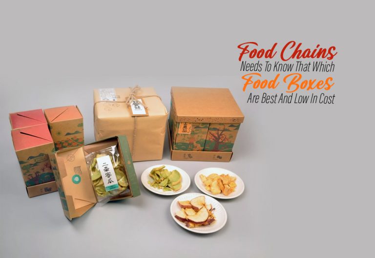 Food Chains Need To Know Which Food Boxes Are Best And Low In Cost