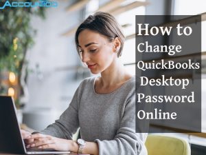 How to Change QuickBooks Desktop Password Online