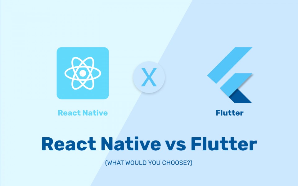 React Native VS Flutter